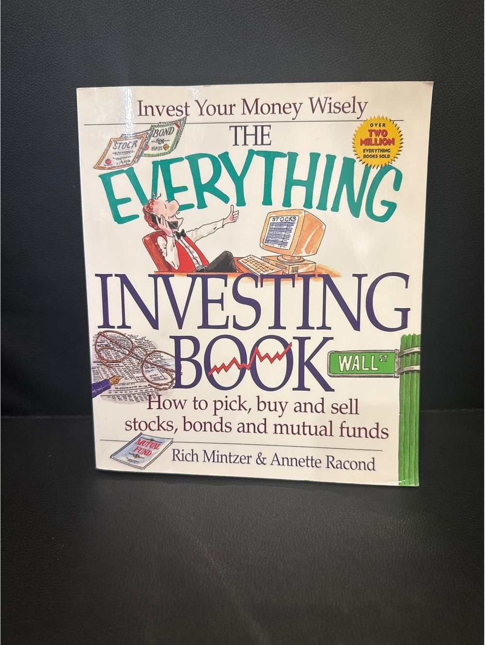 The Everything Investing Book: How to Pick, Buy and Sell Stocks, Bonds